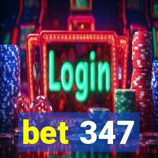 bet 347